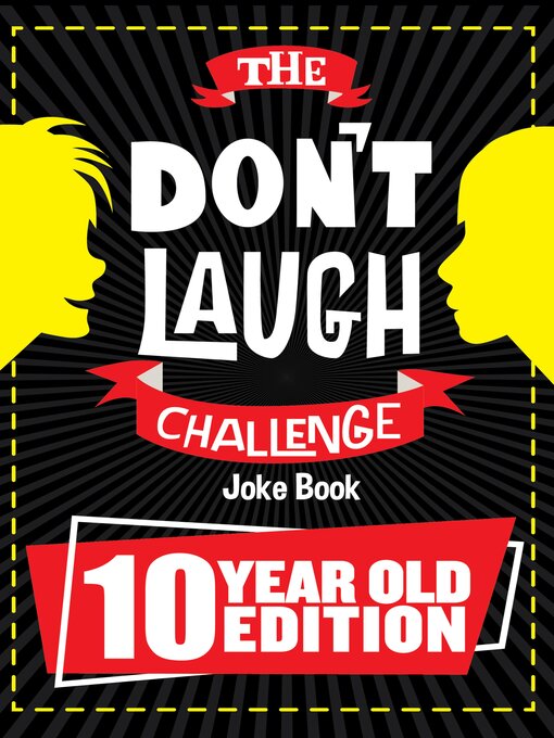 Title details for The Don't Laugh Challenge 10 Year Old Edition by Billy Boy - Available